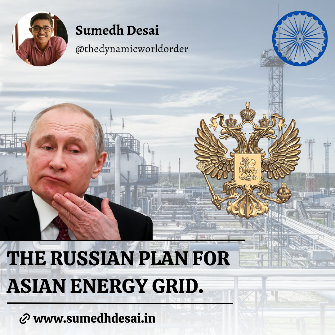 Read more about the article The Russian Plan for Asian Energy Grid.