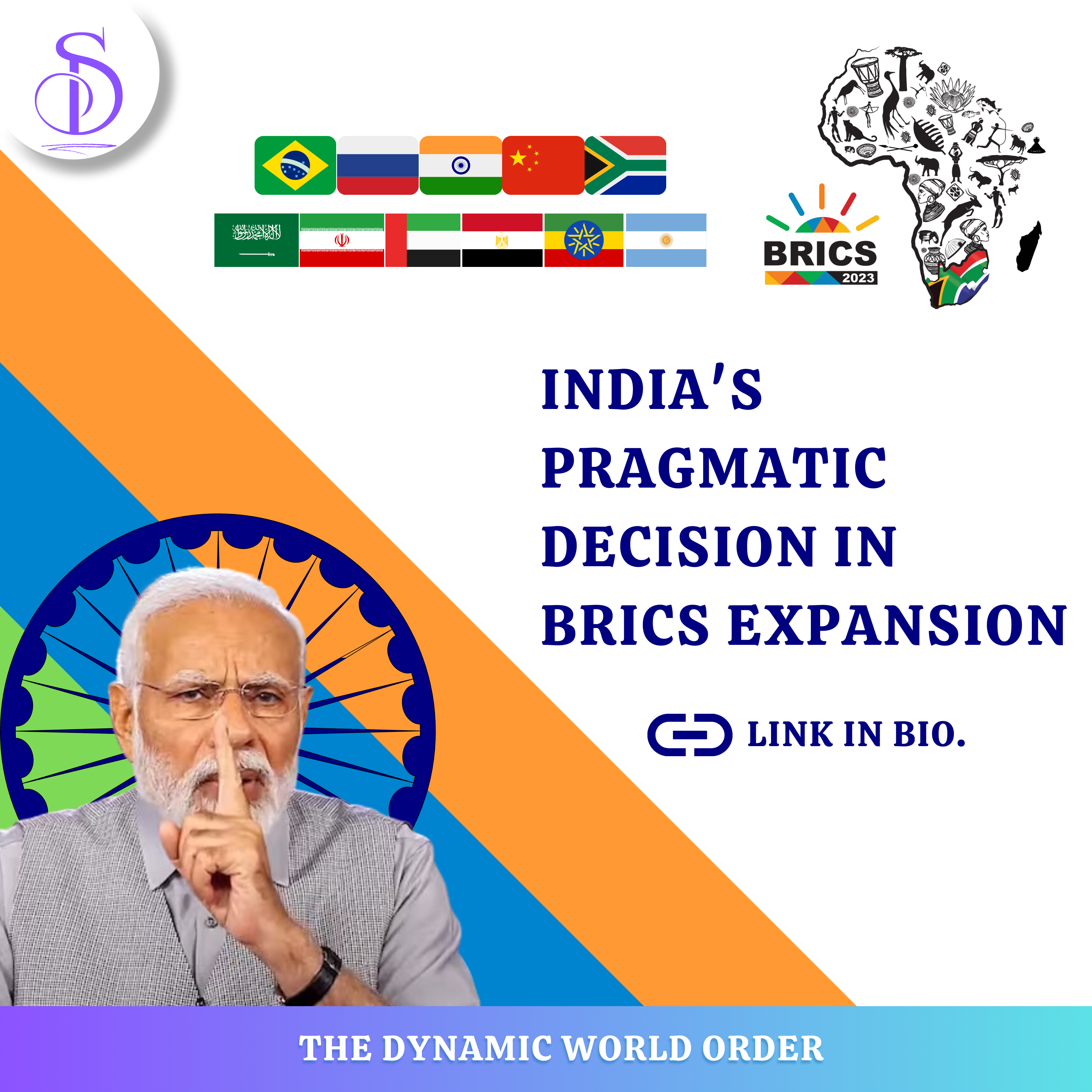 Read more about the article India’s Pragmatic Decision in BRICS Expansion