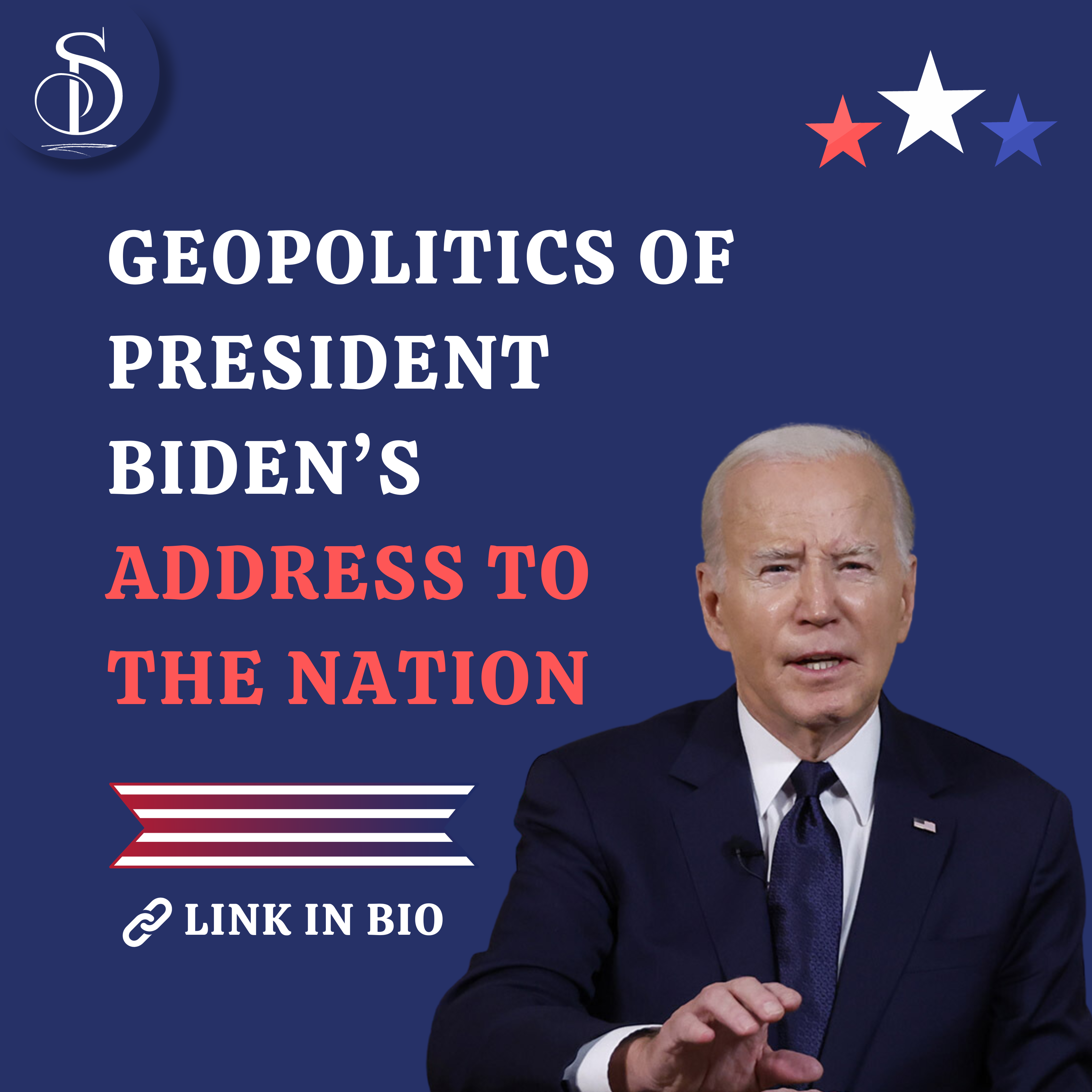 Read more about the article Geopolitics of President Biden’s Address to the Nation